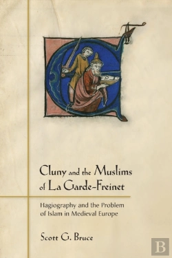 Bertrand.pt - Cluny And The Muslims Of La Garde-Freinet