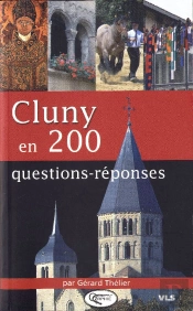 Cluny En 200 Questions Réponses