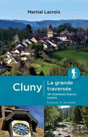 Cluny : La Grande Traversée