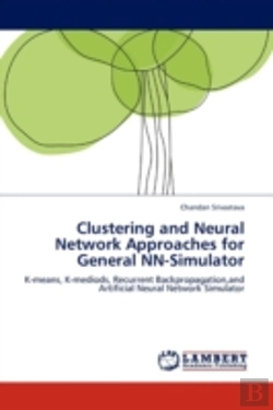 Bertrand.pt - Clustering And Neural Network Approaches For General Nn-Simulator
