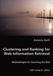 Clustering And Ranking For Web Information Retrieval