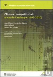 Clústers I Competitivitat: El Cas De Catalunya (1993-2010)