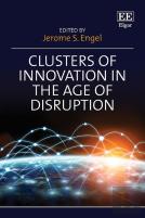 Clusters Of Innovation In The Age Of Disruption