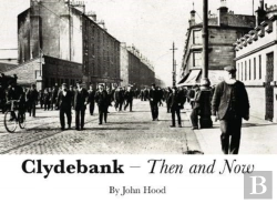 Bertrand.pt - Clydebank Then & Now