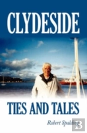 Clydeside Ties And Tales