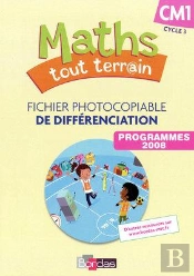 Cm1 ; Fichier Photocopiable De Differenciation ; Cm1, Cycle 3 ; Programmes 2008
