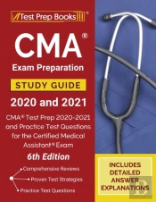 Cma Exam Preparation Study Guide 2020 And 2021