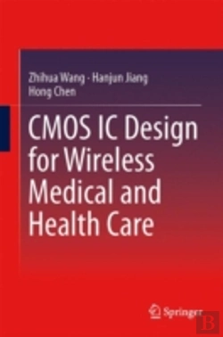 Bertrand.pt - Cmos Ic Design For Wireless Medical And Health Care