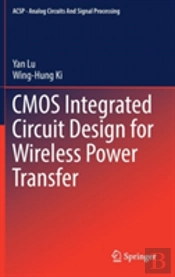 Cmos Integrated Circuit Design For Wireless Power Transfer