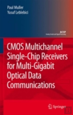 Bertrand.pt - Cmos Multichannel Single-Chip Receivers For Multi-Gigabit Optical Data Communications