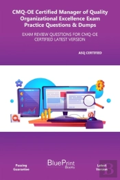 Cmq-Oe Certified Manager Of Quality Organizational Excellence Exam Practice Questions & Dumps
