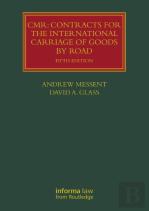 Cmr: Contracts For The International Carriage Of Goods By Road