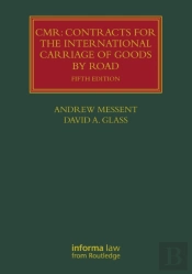 Cmr: Contracts For The International Carriage Of Goods By Road