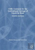 Cmr: Contracts For The International Carriage Of Goods By Road