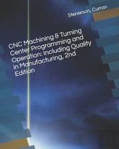 Cnc Machining & Turning Center Programming And Operation
