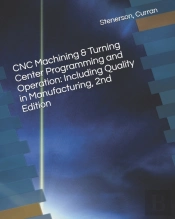 Cnc Machining & Turning Center Programming And Operation