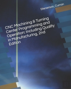 Bertrand.pt - Cnc Machining & Turning Center Programming And Operation