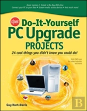 Cnet Do-It-Yourself Pc Upgrade Projects