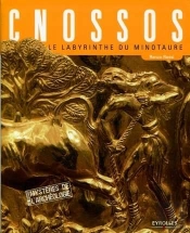 Cnossos.Le Labyrinthe Du Minotaure