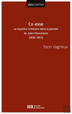 Bertrand.pt - Co-Esse ; Le Mystère Trinitaire Dans La Pensée De Jules Montchanin