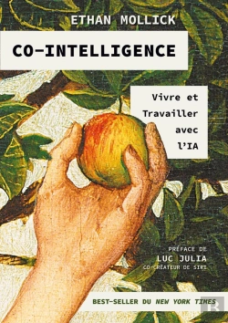 Bertrand.pt - Co-Intelligence : Vivre Et Travailler Avec L'Ia