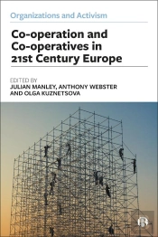 Co-Operation And Co-Operatives In 21st-Century Europe