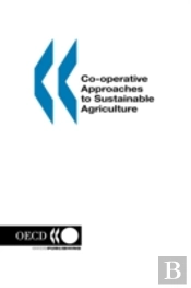 Co-Operative Approaches To Sustainable Agriculture