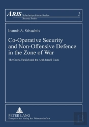 Co-Operative Security And Non-Offensive Defence In The Zone Of War