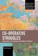 Co-Operative Struggles