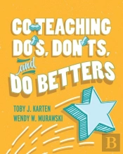 Co-Teaching Do'S, Don'Ts, And Do Betters