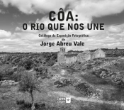 CÔA: O Rio que nos Une