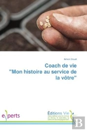 Coach De Vie 'Mon Histoire Au Service De La Votre'