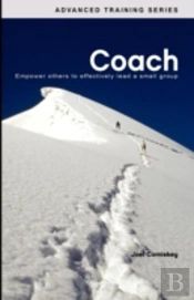 Coach: Empower Others To Effectively Lea