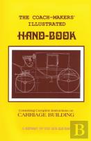 Coach-Makers' Illustrated Hand-Book, 1875