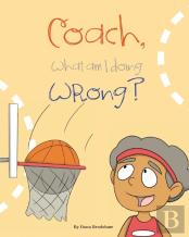 Coach, What Am I Doing Wrong?