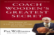 Coach Wooden'S Greatest Secret