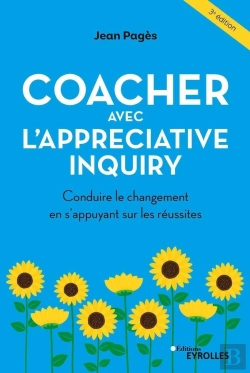 Bertrand.pt - Coacher Avec L'Appreciative Inquiry (3e Édition)