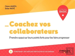 Bertrand.pt - Coachez Vos Collaborateurs ; Prendre Appui Sur Leurs Points Forts Pour Les Faire Progresser