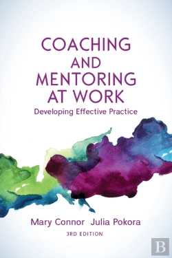 Bertrand.pt - Coaching And Mentoring At Work: Developing Effective Practice