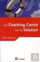 Coaching Centré Solution ; En Synergie Avec La Pnl