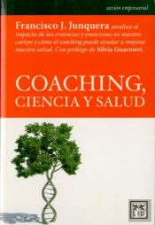 Coaching, Ciencia Y Salud