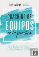 Coaching De Equipos En La Practica