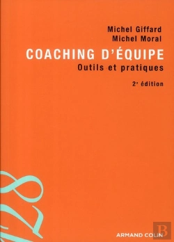 Bertrand.pt - Coaching D'Équipe ; Outils Et Pratiques (2e Édition)