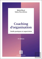 Coaching D'Organisation : Outils Et Pratiques (4e Édition)