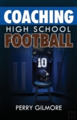 Bertrand.pt - Coaching High School Football - A Brief Handbook For High School And Lower Level Football Coaches
