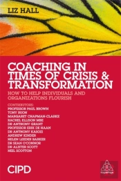 Coaching In Times Of Crisis And Transformation