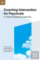 Coaching Intervention For Psychosis Â€“ A Lifestyle Redesigning Approach