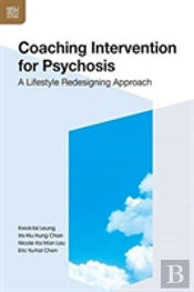Coaching Intervention For Psychosis Â€“ A Lifestyle Redesigning Approach