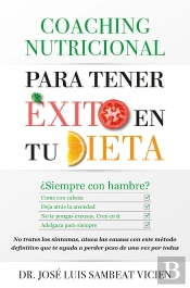 Coaching Nutricional Para Tener Éxito En Tu Dieta