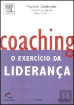 Coaching - O Exercício da Liderança
